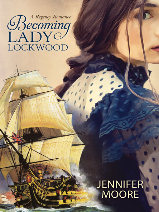 Title details for Becoming Lady Lockwood by Jennifer Moore - Available